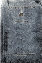HEALTH BEHAVIOR A <em>MANUAL</em> <em>OF</em> GRADED STANDARDS <em>OF</em> HABITS