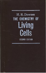 THE CHEMISTRY <em>OF</em> Living Cells SECOND <em>EDITION</em>