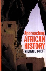 APPROACHIN<em>G</em> AFRICAN HISTORY