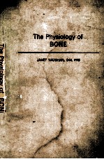<em>The</em> Phy<em>s</em>iology of Bone