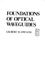 Foundations of <em>Optical</em> Waceguides
