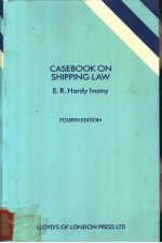C<em>A</em>SEBOOK ON SHIPP<em>IN</em>G <em>L<em>A</em>W</em> FOURTH <em>EDITION</em>