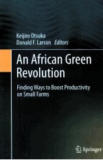 AN AFRICAN GREEN REV<em>OL</em>UTI<em>ON</em>  FINDING WAYS T<em>O </em>B<em>OO</em>ST PR<em>OD</em>UCTIVITY <em>ON</em> SMALL FARMS