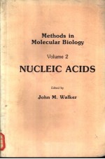 <em>Methods</em> in Molecular Biology Volume 2 NUCLEIC ACIDS