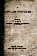 A SH<em>OR</em>T TABLE <em>OF</em> INTEGRALS