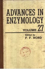 <em>ADVANCES</em> <em>IN</em> ENZYMOLOGY AND RELATED SUBJECTS <em>OF</em> BIOCHEMISTRY <em>VOLUME</em> 27