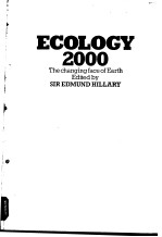 ECOLOGY 2000 The changing face <em>of</em> Earth