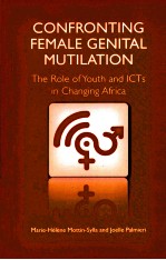 CONFRON<em>TI</em>NG FEMALE GENI<em>TA</em>L MU<em>TI</em>LA<em>TI</em>ON  <em>TH</em>E ROLE OF YOU<em>TH</em> <em>AND</em> IC<em>TS</em> IN CHANGING AFRICA