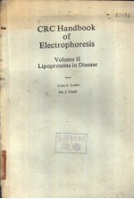 CRC Handbook <em>of</em> Electrophoresis <em>Volume</em> Ⅱ Lipoprote<em>in</em>s <em>in</em> Disease
