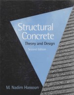 STRUCTURAL CONCRETE THEORY <em>AND</em> <em>DESIGN</em> <em>SECOND</em> <em>EDITION</em>