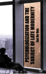 psychologization and the subject <em>of</em> late modernity
