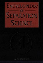 ENCYCLOPEDIA OF <em>SEPARATION</em> SCIENCE VOLUME 3
