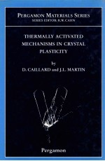 THERMALLY ACTIVATED MECHANISMS IN CRYSTAL PLASTICITY <em>BY</em> D.CAILLARD AND J.L.MARTIN