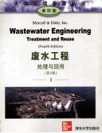 WASTEWATER <em>ENGINEERING</em> TREATMENT AND REUSE FOURTH EDITION I