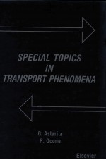 SPECIAL <em>TOPICS</em> IN TRANSPORT PHENOMENA