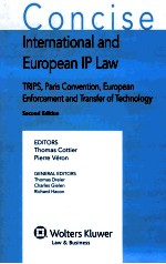 CONCISE INTE<em>R</em>NATIONAL AND EU<em>R</em>OPEAN IP LAW  T<em>R</em>IPS，PA<em>R</em>IS CONVENTION，EU<em>R</em>OPEAN ENFO<em>R</em>CEMENT AND T<em>R</em>ANSFE<em>R</em> 