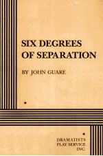 SIX DEGREES OF <em>SEPARATION</em>