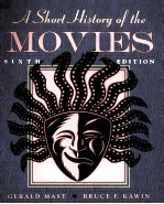 <em>A</em> SHORT <em>HISTORY</em> <em>OF</em> THE MOVIES SIXTH <em>EDITION</em>