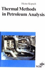 THERMAL <em>METHODS</em> IN PETROLEUM <em>ANALYSIS</em>