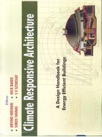 CLIMATE RESPONSIVE ARCHITECTURE A Design <em>Handbook</em> for Energy Efficient Buildings