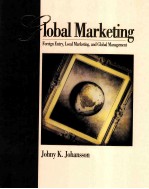 GLOBAL MAR<em>K</em>ETING%FOREIGN  FOREIGN ENTRY，LOCAL MAR<em>K</em>ETING，AND GLOBAL MANAGEMENT