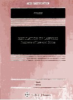 REGULATION OF LAWYERS PROBLEMS OF LAW AND ETHI<em>C</em>S  NINTH EDITION
