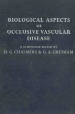 BIOLO<e<em>m</em>>G</e<em>m</em>>ICAL ASPECTS OF OCCLUSIVE VASCULAR <e<em>m</em>>D</e<em>m</em>>ISEASE