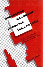 COMPUTERIZED <em>MANAGEMENT</em> OF MULTIPLE SMALL PROJECTS