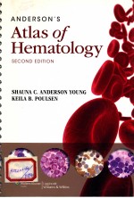 ANDERSON'S ALTAS OF HEMATOLOGY SE<em>C</em>OND EDITION