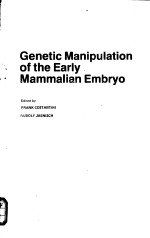 Genetic Manipulation <em>of</em> the Early Mammalian Embryo