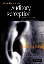 AUDITORY PERCEPTION  AN <em>ANALYSIS</em> AND SYNTHESIS  THIRD <em>EDITION</em>