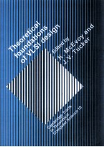 THEORETICAL FOUNDATIONS OF VLSI <em>DESIGN</em>