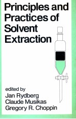 <em>PRINCIPLES</em> AND PRACTICES OF SOLVENT EXTRACTION