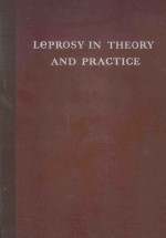 LEPROSY IN <em>THEORY</em> <em>AND</em> <em>PRACTICE</em> SECOND EDITION