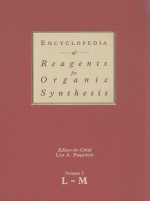 ENCYCLOPEDIA <em>OF</em> REAGENTS FOR ORGANIC SYNTHESIS <em>VOLUME</em> 5