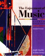 THE ENJOYMENT <em>OF</em> MUSIC EIGHTH <em>EDITION</em>