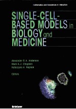 S<em>in</em>gle-Cell-Based Models <em>in</em> Biology and Medic<em>in</em>e