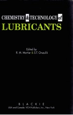 CHEMISTRY & <em>TECHNOLOGY</em> <em>OF</em> LUBRICANTS