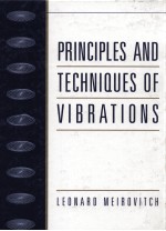 <em>PRINCIP</em>LES <em>AND</em> TECHNIQUES OF VIBRATIONS