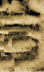 THE <em>CA</em>N<em>CE</em>R PROBLEM A <em>CR</em>ITI<em>CA</em>L ANALYSIS AND MODERN SYNTHESIS