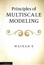 Principles <em>of</em> Multiscale <em>Modeling</em>