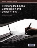 <em>exploring</em> multimodal composition and digital writing