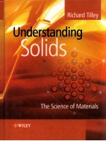 UNDERST<em>AND</em>ING SOLIDS THE <em>SCIENCE</em> OF <em>MATERIALS</em>