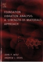 FOUNDATION VIBRATION <em>AN</em>ALYSIS:A <em>STRENGTH</em>-OF-MATERIALS <em>APPROACH</em>