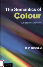 <em>the</em> <em>semantics</em> <em>of</em> coloura historical approach