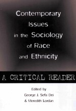 contemporary issues <em>in</em> the sociology <em>of</em> race and ethnicitya critical reader