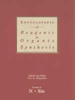 ENCYCLOPEDIA <em>OF</em> REAGENTS FOR ORGANIC SYNTHESIS <em>VOLUME</em> <em>6</em>