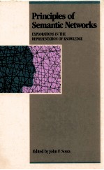 <em>PRINCIPLES</em> OF SEMANTIC NETWORKS