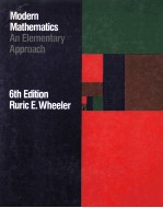 MODERN MATHEMATICS:<em>AN</em> <em>ELEMENTARY</em> APPROACH SIXTH EDITION