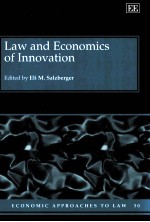 <em>Law</em> and Economics <em>of</em> Innovation